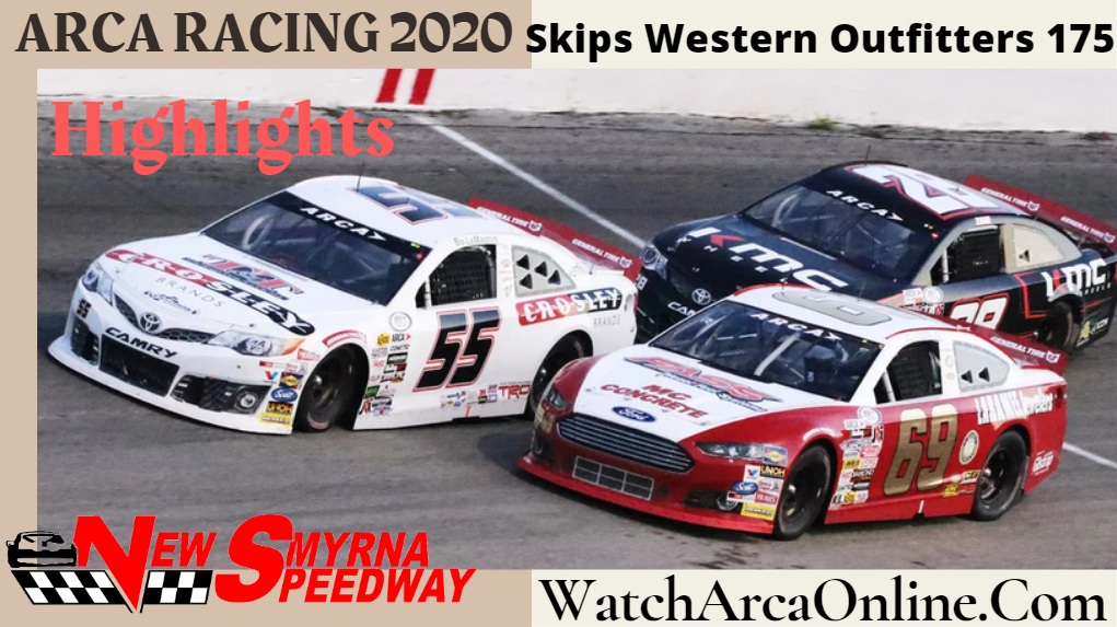 Skips Western Outfitters 175 ARCA Highlights 2020