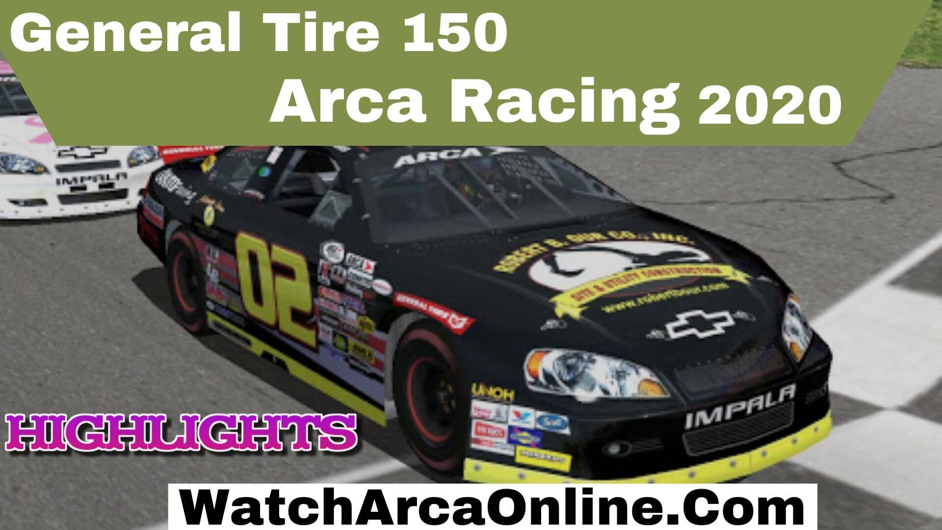General Tire 150 Arca Racing Highlights 2020