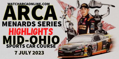 ARCA Zinsser SmartCoat 150 At Mid-Ohio HIGHLIGHTS 2023