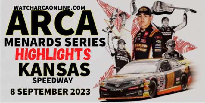 ARCA Kansas Lottery 150 HIGHLIGHTS 2023