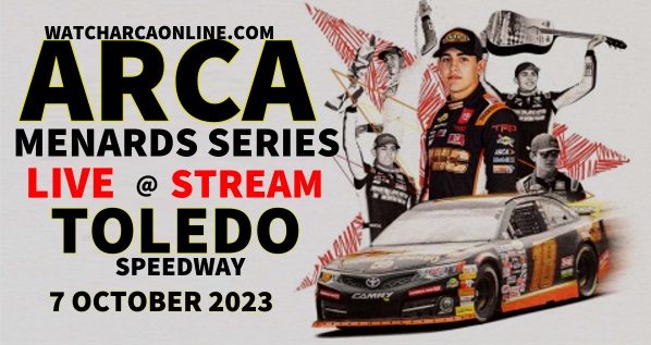 toledo-200-arca-menards-series-live-stream