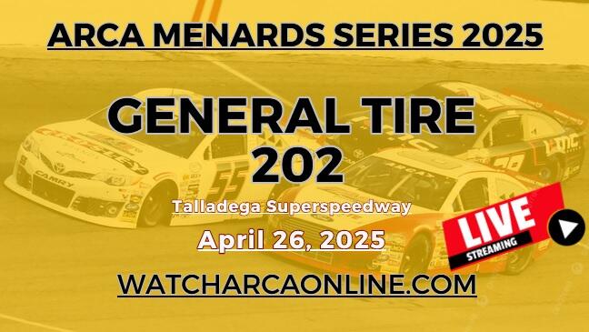 (Live Stream) 2025 Talladega General Tire 202: ARCA Menards Series slider
