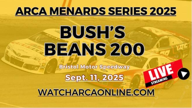 (Live Stream) 2025 Bushs Beans 200: ARCA Menards Series slider